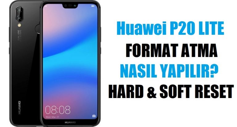 Huawei P20 Lite nasıl format atılır?