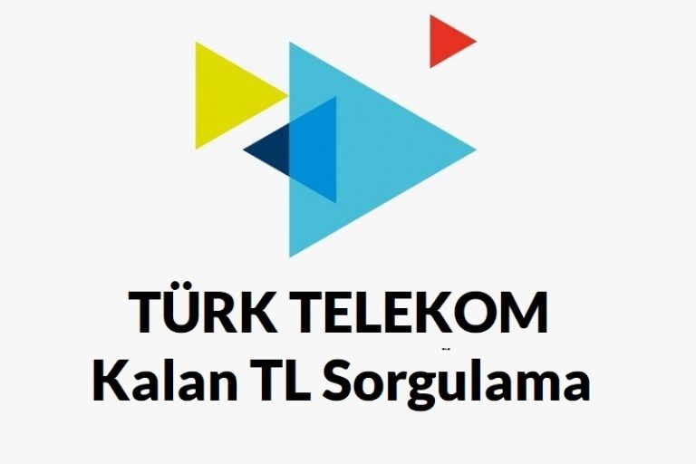 Turk Telekom kalan lira sorgulama nasıl yapılır?