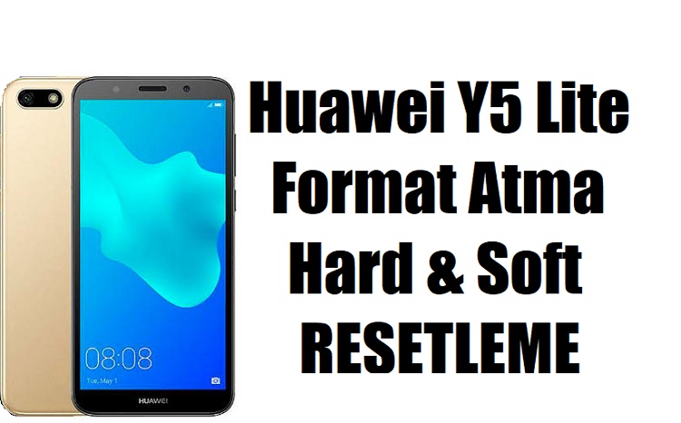 Huawei Y5 Lite nasıl format atılır?