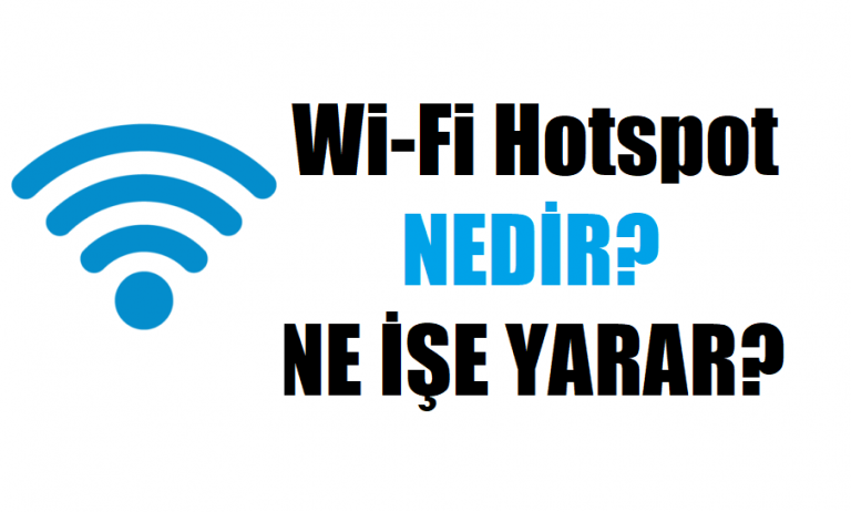 Wi-Fi hotspot nedir?