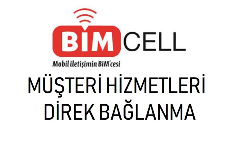 Bimcell (Mobil) müşteri hizmetleri direkt bağlanma