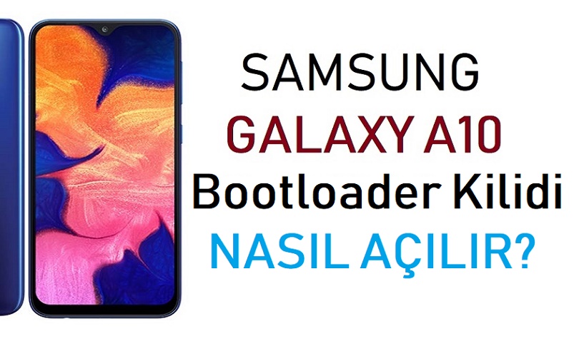 Galaxy A10 bootloader kilidi açma