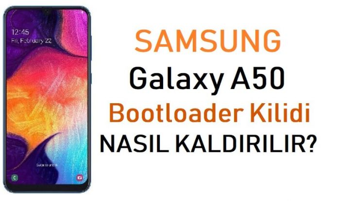 Galaxy A50 Bootloader Kilidi