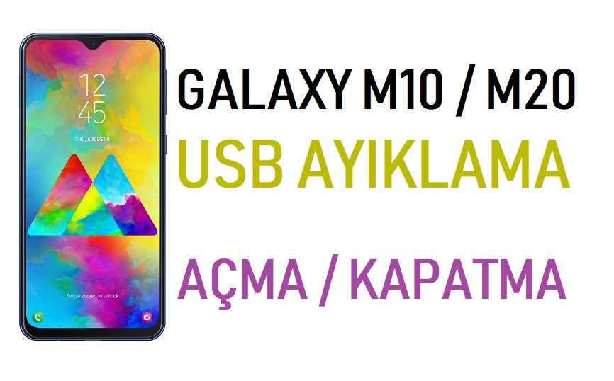 Galaxy M10, M20 USB Hata ayıklama nasıl açılır?