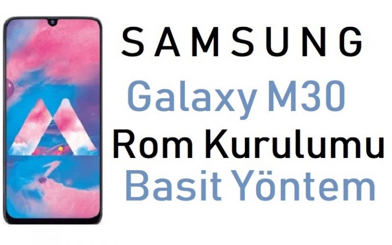 Galaxy M30 Rom yükleme
