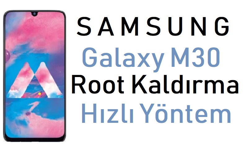 Galaxy M30 Root Kaldırma