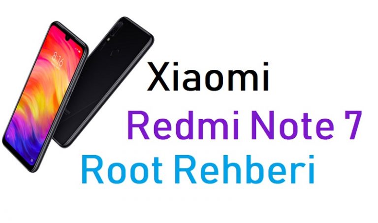 Redmi Note 7 Rootlama ve TWRP kurulumu