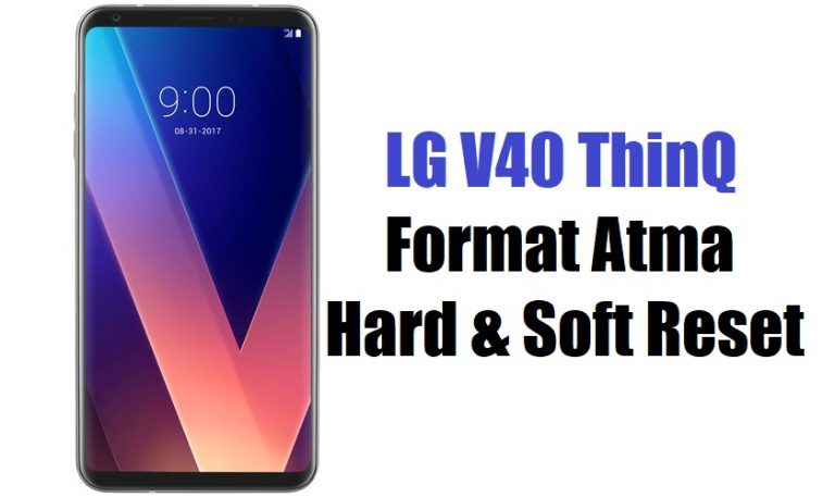 LG V40 Thinq nasıl format atılır?