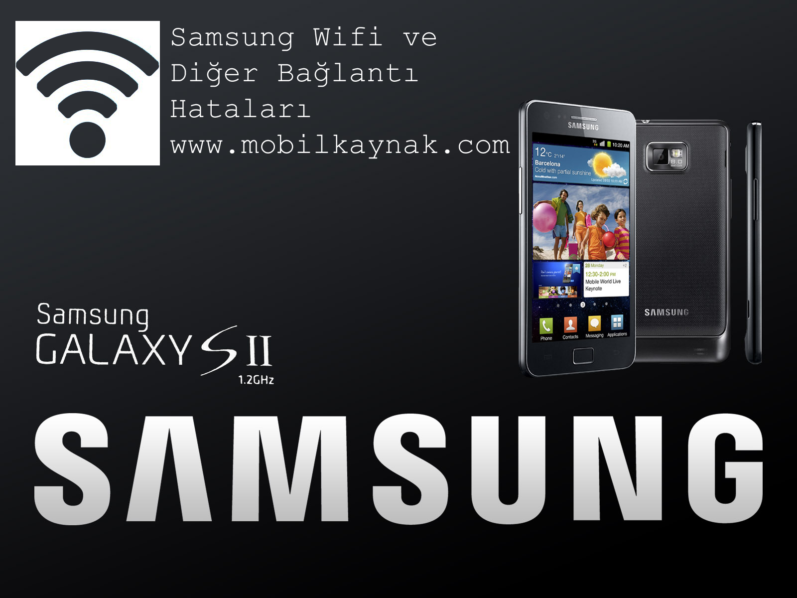 Samsung Wifi sorunu